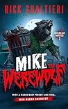 Mike The Werewolf...