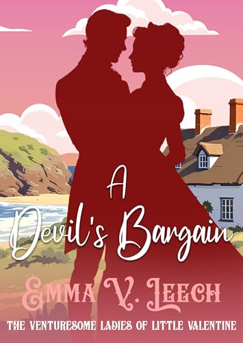 A Devil's Bargain (The Venturesome Ladies of Little Valentine Book 5)
