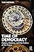 Time of Democracy by Timo Miettinen