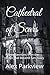 Cathedral of Scars: Fifteen...
