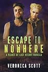 ESCAPE TO NOWHERE by Veronica  Scott