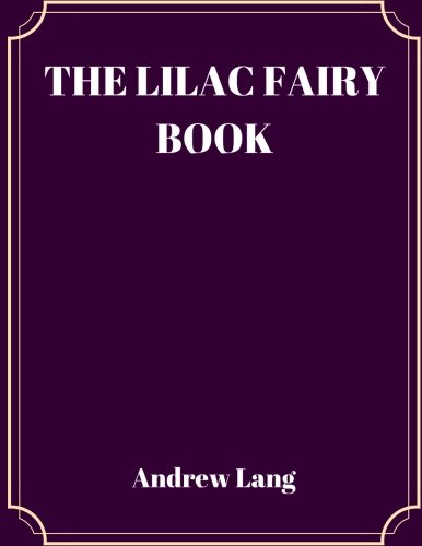 The Lilac Fairy Book