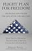 FLIGHT PLAN FOR FREEDOM: FINANCIAL STRATEGIES FOR LIFE AFTER THE MILITARY