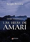 Saltus Vasconum I – LAS HIJAS DE AMARI (Spanish Edition)