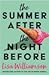 The Summer After The Night Before by Lisa  Williamson