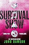 Survival Show by Juno  Dawson
