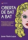 Oberta de bat a b...