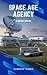 SPACE AGE AGENCY: A MYSTERY...
