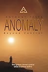 Anomaly: Beyond Control