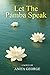 Let The Pamba Speak by Anita George