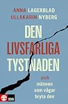 Den livsfarliga t...