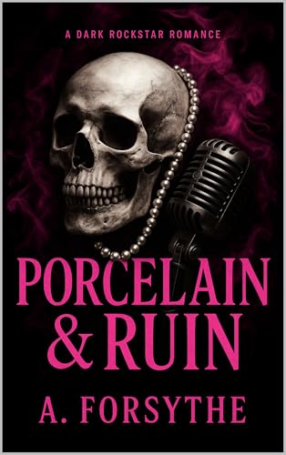 Porcelain & Ruin (Kindle Edition)