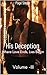 His Deception: Where Love Ends, Lies Begin: Volume-III
