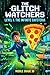 The Glitch Watchers | The I...
