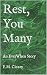 Rest, You Many : An EverWhe...