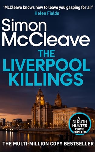 The Liverpool Killings (DI Ruth Hunter #23)
