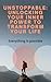 Unstoppable: Unlocking Your...