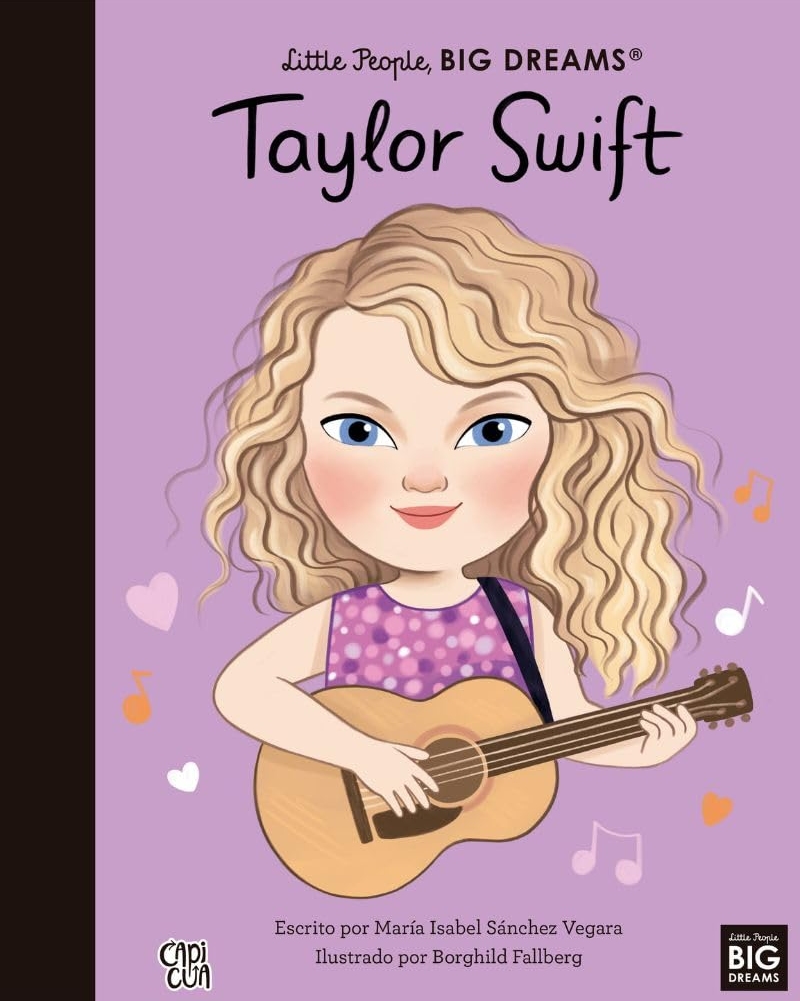 Taylor Swift, little people, big dreams (Hardcover)
