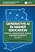 Generative AI in Higher Education: Ethical Governance, Skills, and Employability (CRC Press Reference Books in Computer Science)