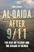 Al-Qaida after 9/11: The War on Terror and the Decade of Demise