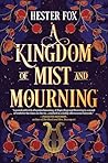 A Kingdom of Mist...