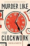 Murder Like Clockwork by Nicola Whyte