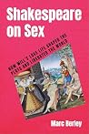 Shakespeare on Sex by Marc Berley Shakespeare on Sex by Marc Berley