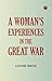 A Woman's Experiences in th...
