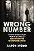 Wrong Number: How to Extract Truth From a Blizzard of Quantitative Disinformation