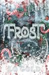 Frost: A Monstrou...