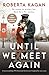 Until We Meet Again (Mimi's Journey)