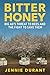 Bitter Honey: Big Ag’s Thre...