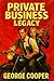 Private Business by George Cooper