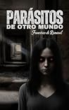 Parásitos de otro...