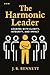 The Harmonic Leader by J.R. Bennett