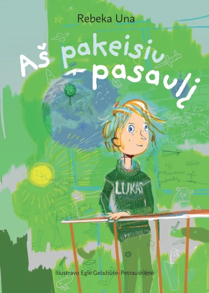 Aš pakeisiu pasaulį (Paperback)