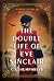 The Double Life of Eve Sinc...