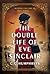 The Double Life of Eve Sinclair by C.C. Humphreys