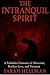 The Intranquil Spirit by Sarah Hellman