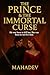THE PRINCE & THE IMMORTAL C...