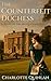 The Counterfeit Duchess (The Rules of the Masquerade Book 1)
