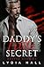 Daddy’s Little Secret (Bratva Daddies)