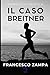Il caso Breitner by Francesco Zampa