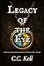 Legacy of the Eye by C.C. Kell Legacy of the Eye by C.C. Kell