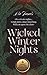 Wicked Winter Nights by Lea Frances