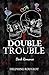 Double Trouble: Dark romance (harem inversé) (French Edition)