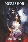Possession by Lauren Evers