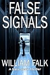 False Signals: A ...