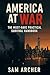 America at War: The Must-Ha...