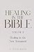 Healing in the Bible by J. Pitterson